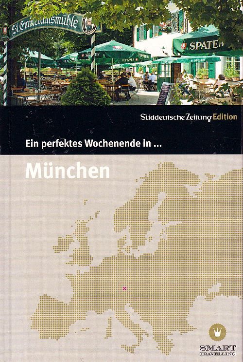 Ein perfektes Wochenende in... München