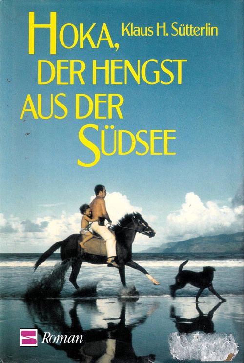 Hoka, der Hengst aus der Südsee 