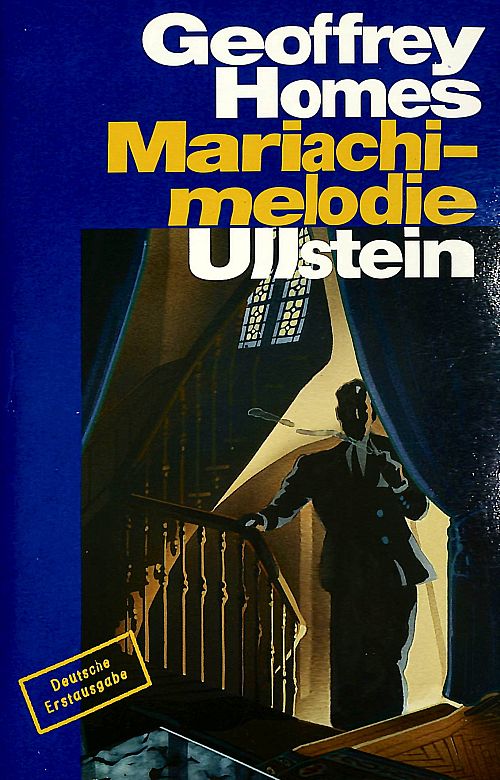Mariachimelodie (Ullstein Kriminalliteratur und Thriller)