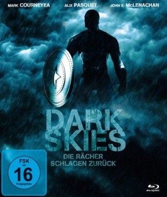 Dark Skies - Die Rächer schlagen zurück [Blu-ray]