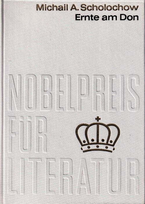 Nobelpreis für Literatur 1965 - Ernte am Don