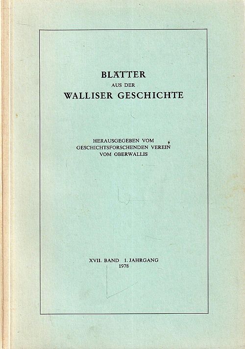 Blätter aus der Walliser Geschichte XVII. Band 1978