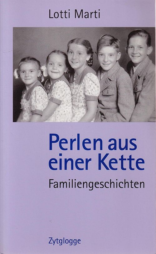 Perlen aus einer Kette - Familiengeschichten