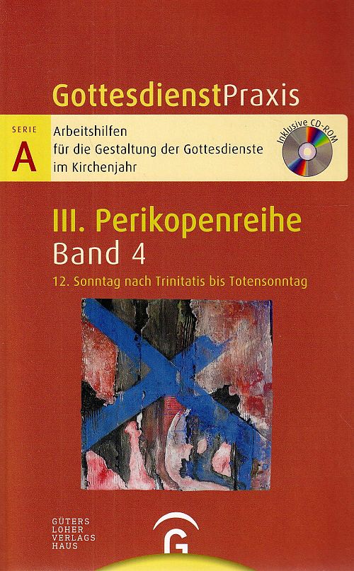  Perikopenreihe III - 12. Sonntag nach Trinitatis bis Totensonntag