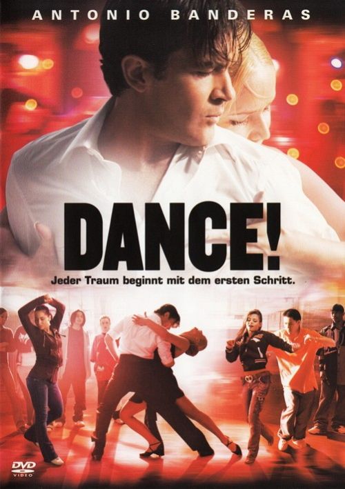 Dance! - Jeder Traum beginnt mit dem ersten Schritt [DVD]