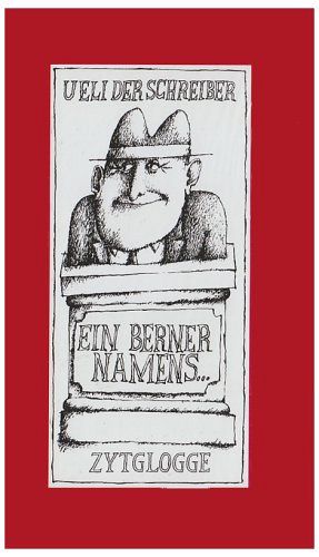 Ein Berner namens...