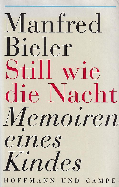 Still wie die Nacht - Memoiren eines Kindes