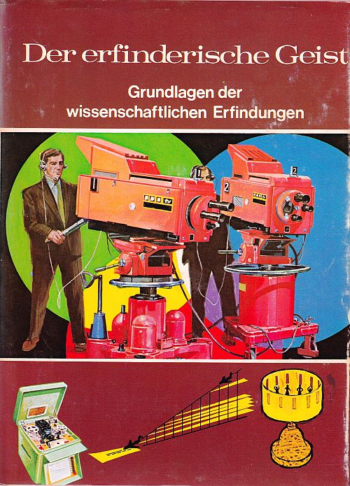 Welt der Wissenschaft - Der erfinderische Geist