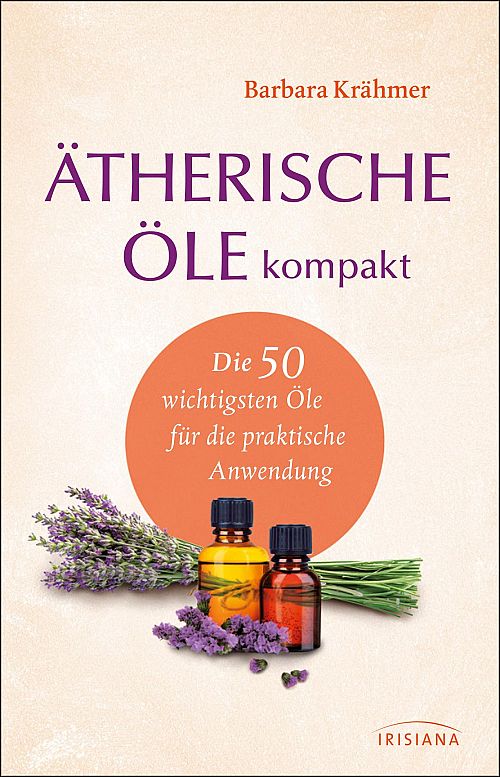 Ätherische Öle kompakt