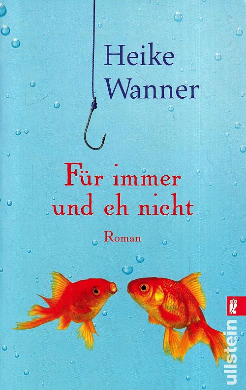 Für immer und eh nicht