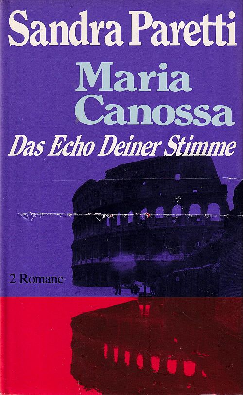 Maria Canossa - Das Echo deiner Stimme