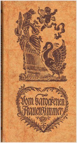 Vom barockenen Frauenzimmer