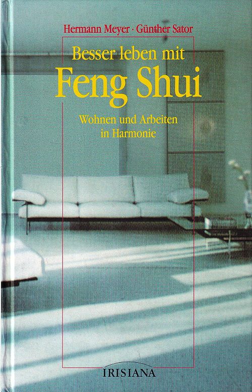 Besser leben mit Feng Shui