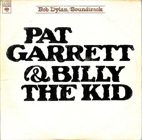 Pat Garrett & Billy The Kid - Original Soundtrack Recording [Vinyl]