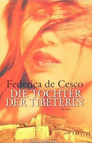 Die Tochter der Tibeterin