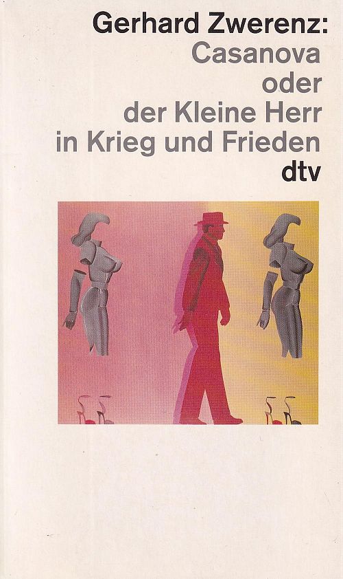Casanova oder der Kleine Herr in Krieg und Frieden