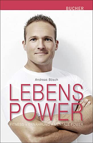 Lebenspower - Fitness, Ernährung, Mentale Power