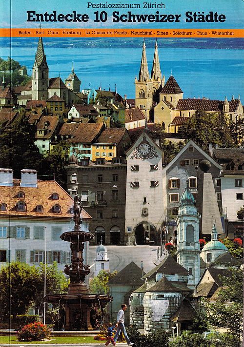  Entdecke 10 Schweizer Städte
