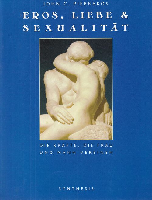 Liebe, Eros & Sexualität