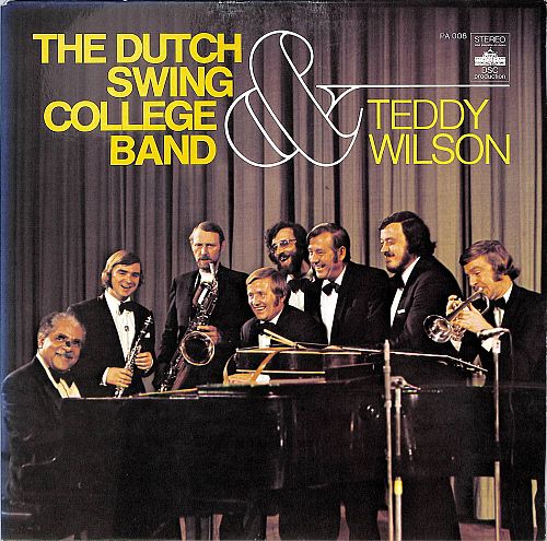 The Dutch Swing College Band & Teddy Wilson [Vinyl]