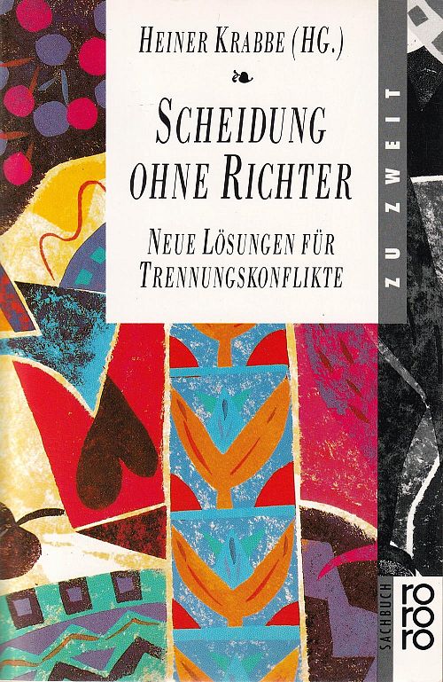 Scheidung ohne Richter - Neue Lösungen für Trennungskonflikte