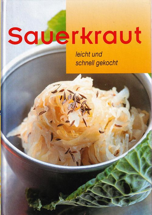 Sauerkraut - Leicht und schnell gekocht