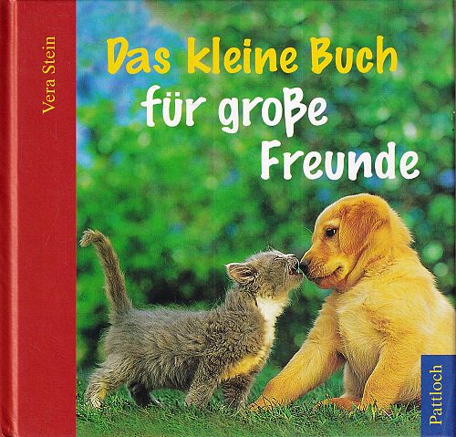 Das kleine Buch für grosse Freunde