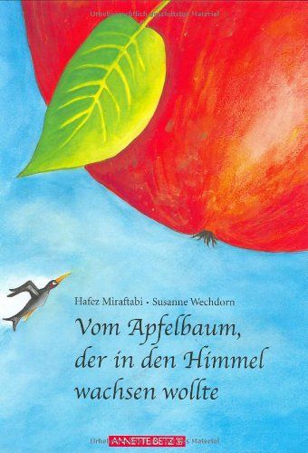 Vom Apfelbaum, der in den Himmel wachsen wollte