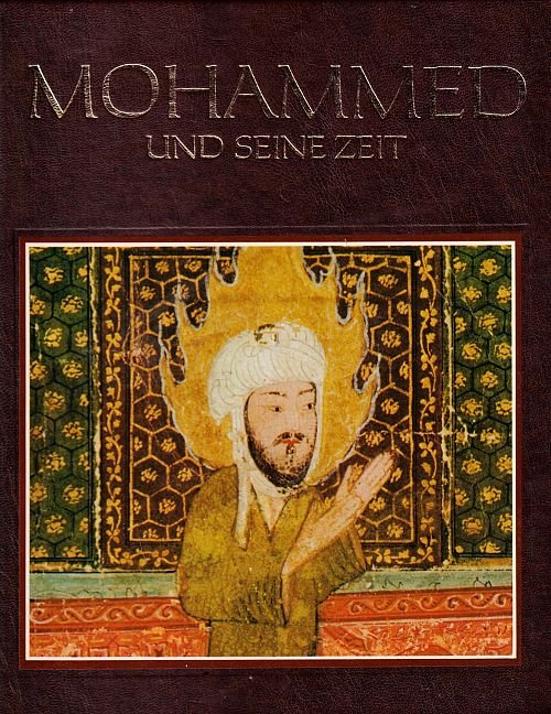 Mohammed und seine Zeit