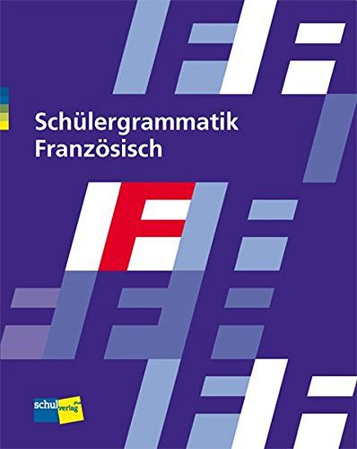 Schülergrammatik Französisch 