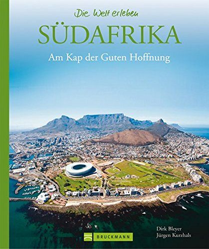 Südafrika – Die Welt erleben