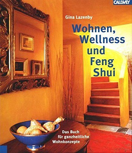 Wohnen, Wellness und Feng Shui
