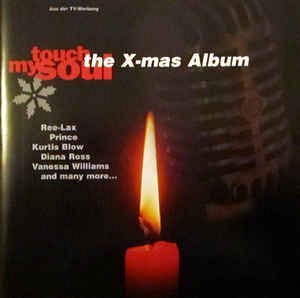 Touch My Soul - The X-Mas Album [CD]