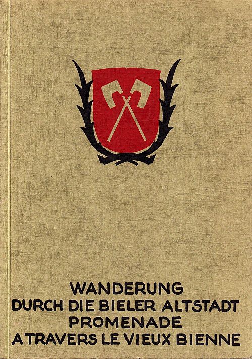 Wanderung durch die Bieler Altstadt