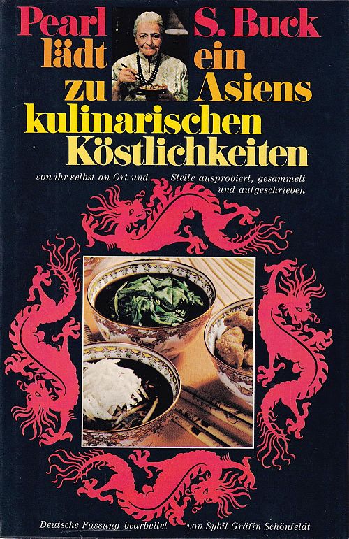 Pearl S. Buck lädt ein zu Asiens kulinarische Köstlichkeiten