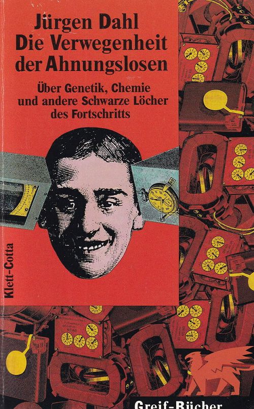 Die Verwegenheit der Ahnungslosen