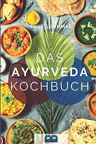 Ayurveda Kochbuch