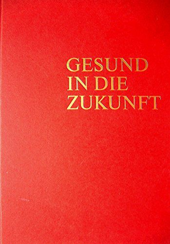 Gesund in die Zukunft