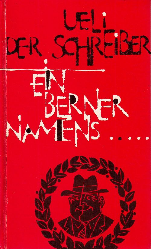 Ein Berner namens...