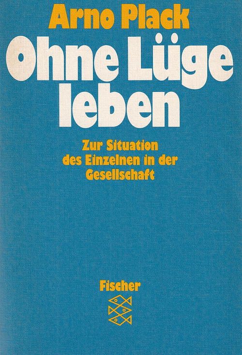 Ohne Lüge leben