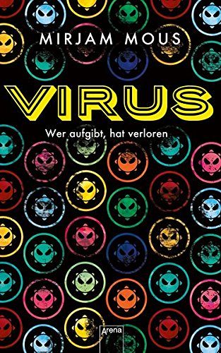 Virus - Wer aufgibt, hat verloren