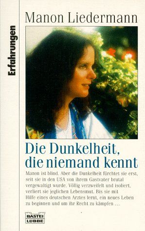 Die Dunkelheit, die niemand kennt