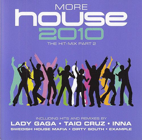 More House 2010 - The Hit Mix Part 2 [CD]