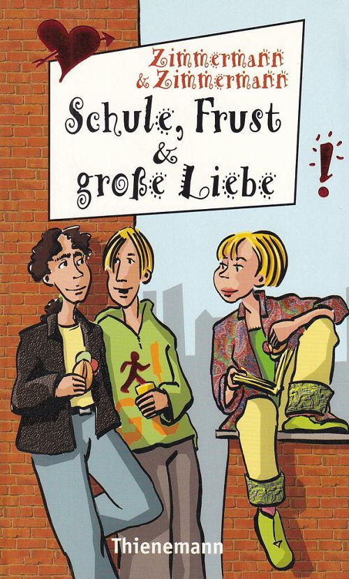 Schule, Frust und grosse Liebe
