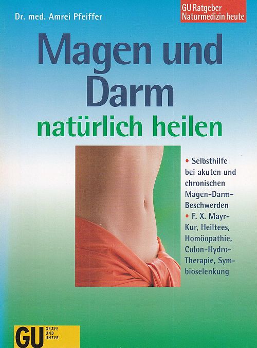 Magen und Darm natürlich heilen
