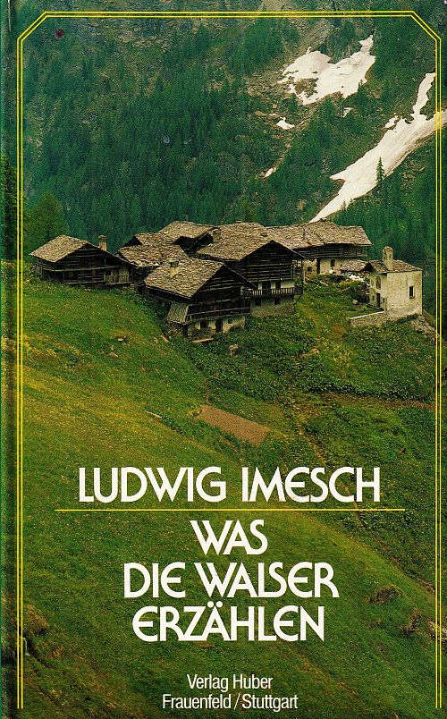 Was die Walser erzählen