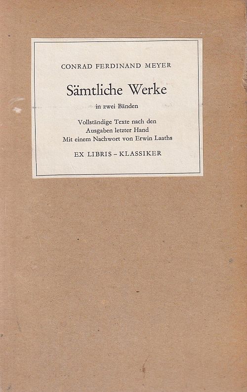 Sämtliche Werke Conrad Ferdinand Meyer