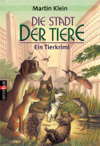 Die Stadt der Tiere