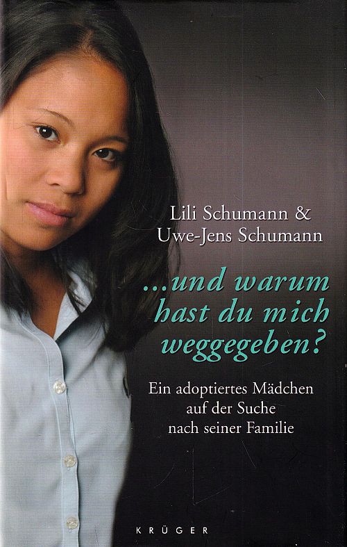 ... und warum hast du mich weggegeben?