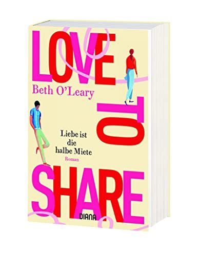 Love to share – Liebe ist die halbe Miete